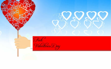 Ich brauchen keinen Valentinstag