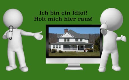 Ich bin ein Idiot! Holt mich hier raus!